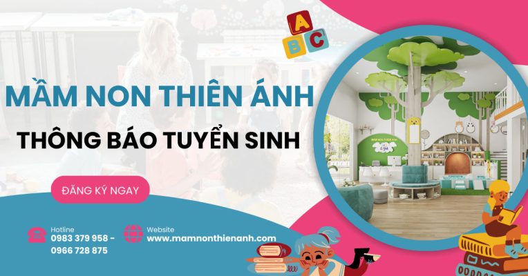 mầm non thiên ánh thông báo tuyển sinh