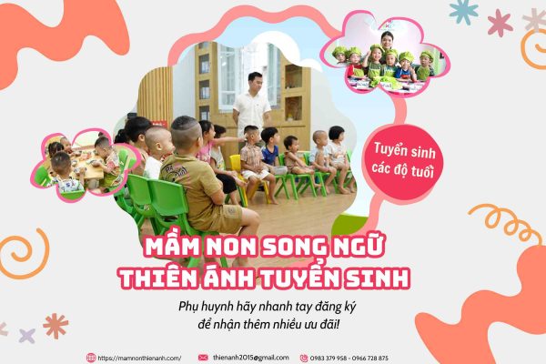 mầm non song ngữ thiên ánh thông báo tuyển sinh