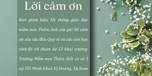 LỜI CẢM ƠN KHAI TRƯƠNG TRƯỜNG MẦM MON SONG NGỮ THIÊN ÁNH CƠ SỞ 3