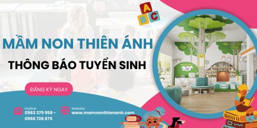 Mầm Non Thiên Ánh tuyển sinh tại cơ sở 3 – Số 151 Minh Khai, Vị Hoàng, Tp. Nam Định