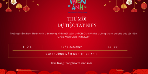 THƯ MỜI DỰ TIỆC TẤT NIÊN – TRƯỜNG MẦM NON THIÊN ÁNH